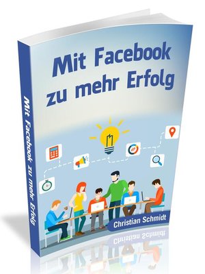 cover image of Mit Facebook zu mehr Erfolg